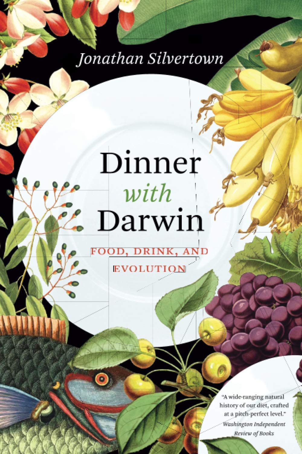 Dinner with Darwin: Food, Drink, and Evolution