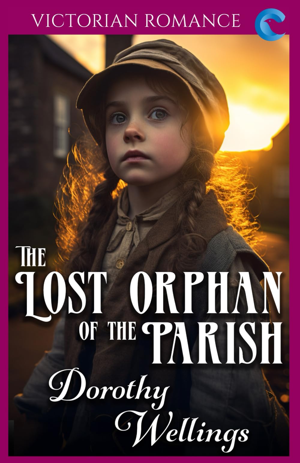 The Lost Orphan of the Parish: Victorian Romance (Dorothy Wellings' Victorian Romance)