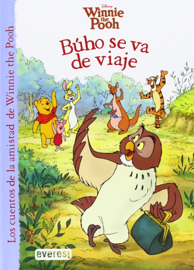 Winnie the Pooh. Búho se va de viaje (Los cuentos de la amistad de Winnie the Pooh)