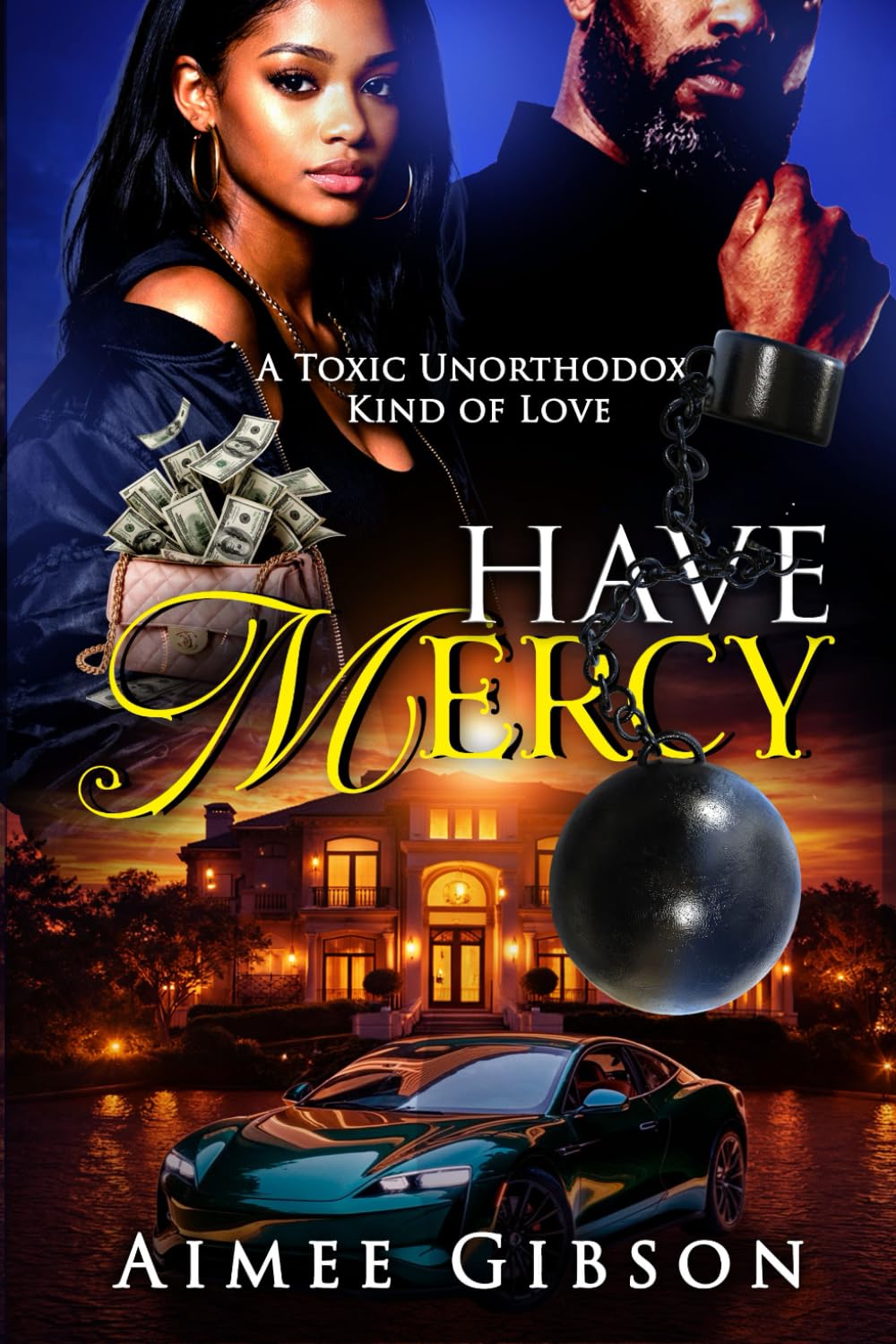 Have Mercy (A toxic unorthodox kind of love)