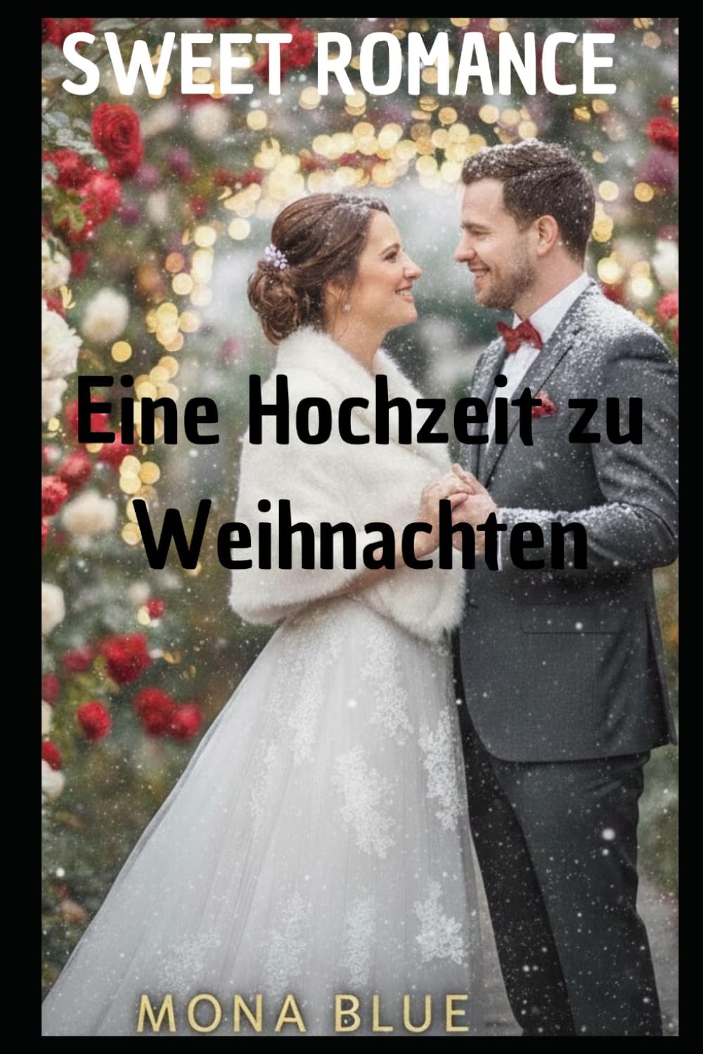 Eine Hochzeit zu Weihnachten
