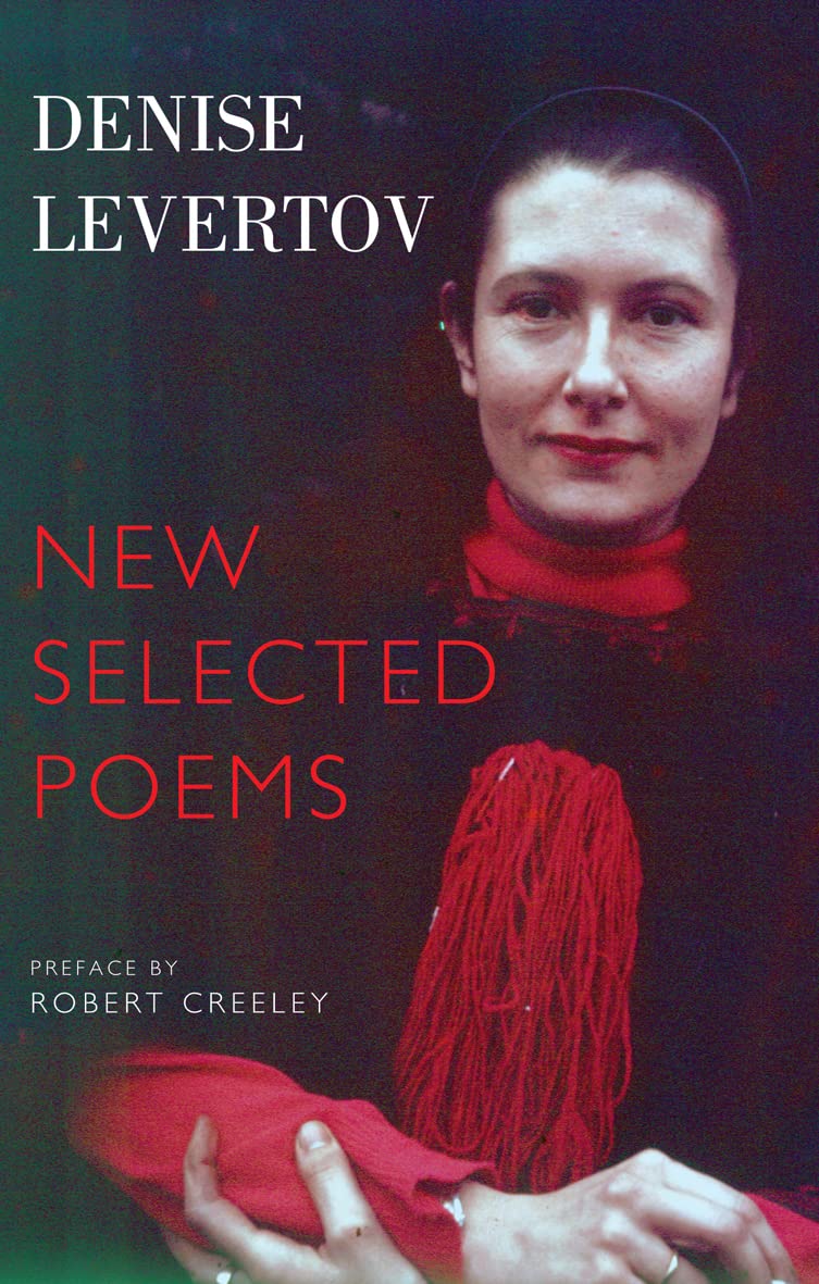 New Selected Poems by Denise Levertov (Paperback Book)