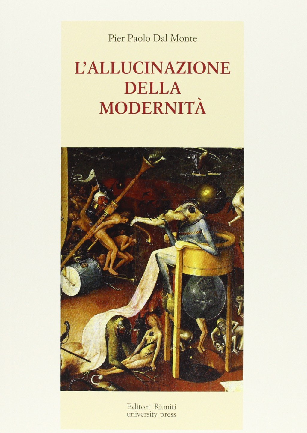 L'allucinazione della modernità
