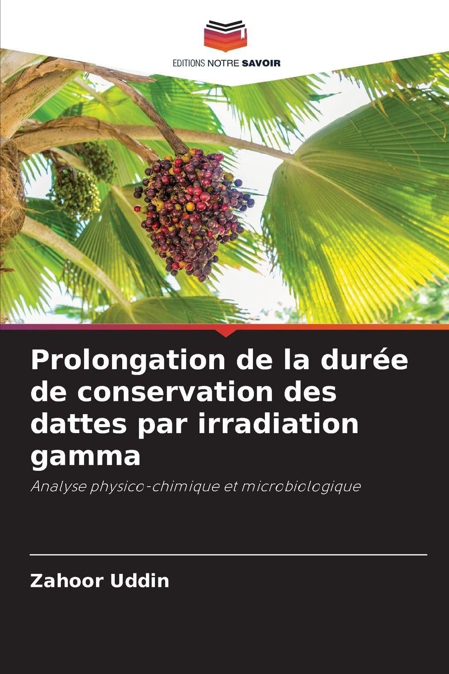 Prolongation de la durée de conservation des dattes par irradiation gamma: Analyse physico-chimique et microbiologique