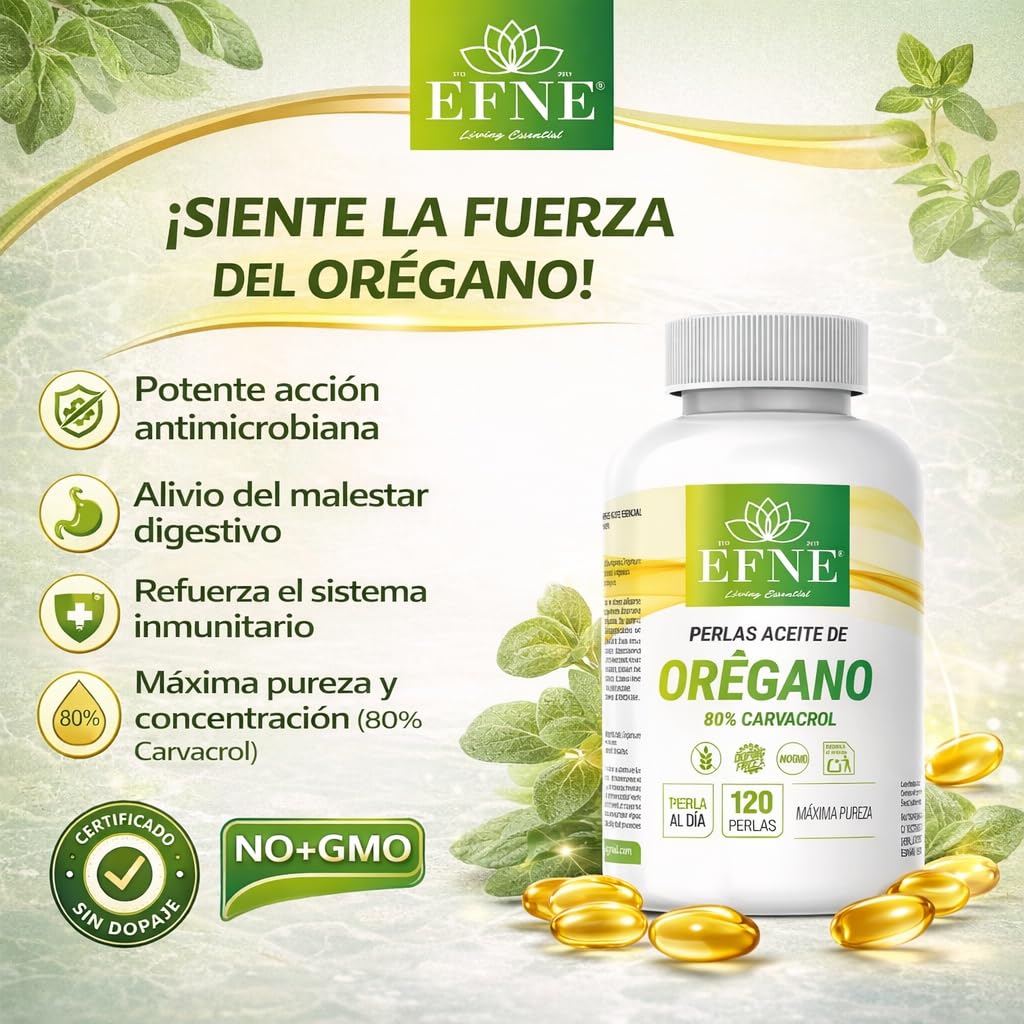 EFNE – Aceite de Orégano Premium 80% Carvacrol + 3% Timol en Perlas (120 perlas) – Con Aceite de Oliva Virgen Extra - 4 Meses suministro - 650mg por capsula en total