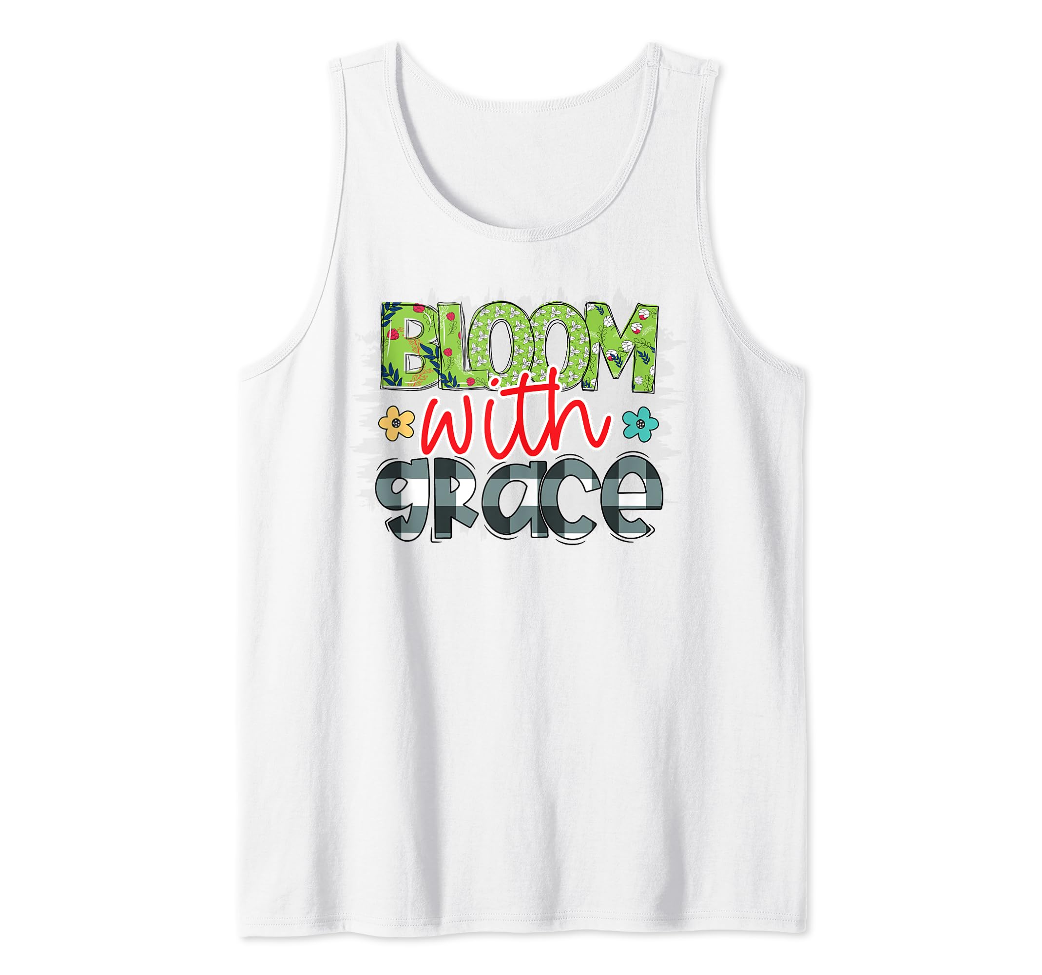 Bloom with grace spring garden flower florist plant flowers Tank Top