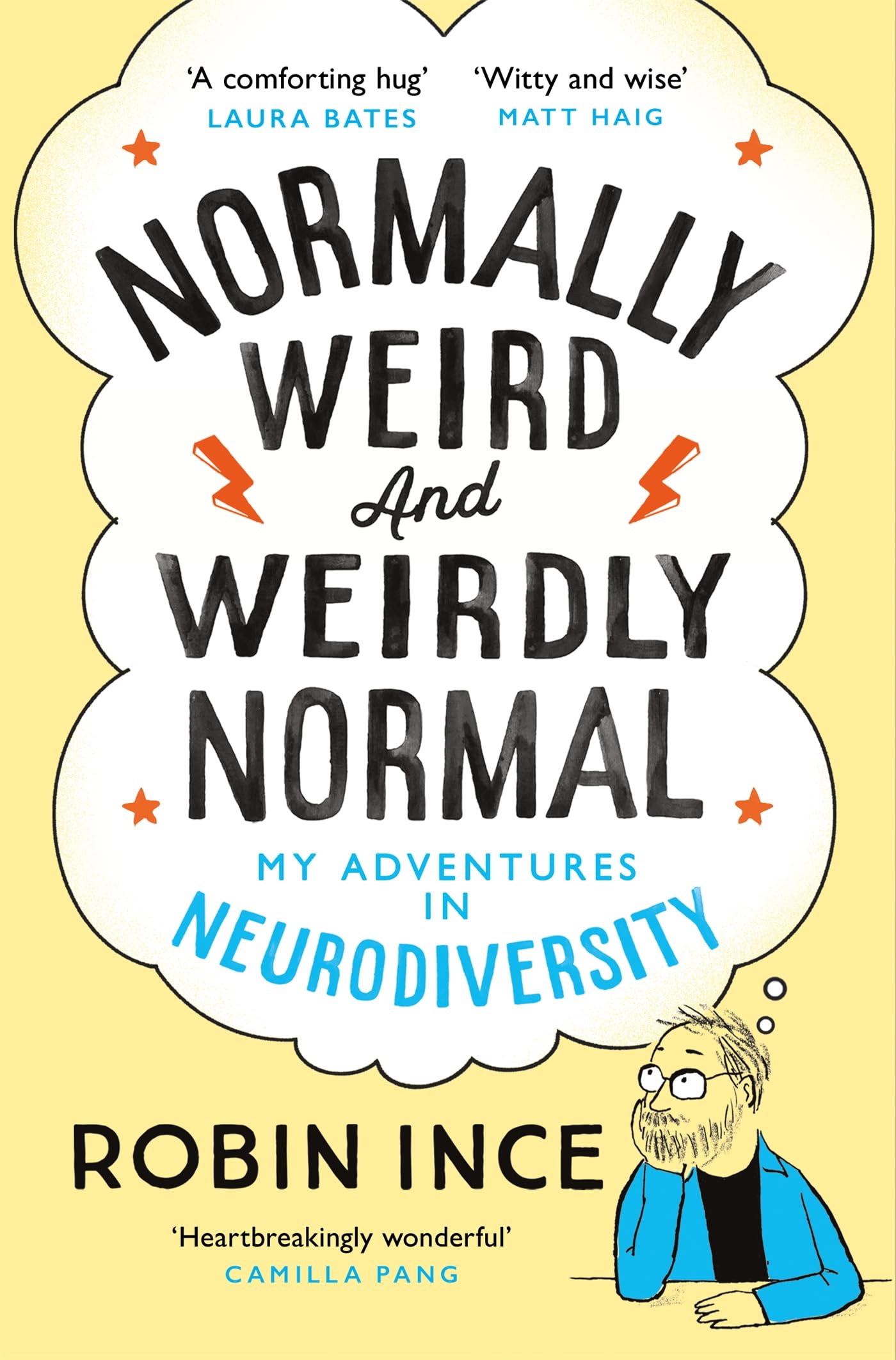 Normally Weird and Weirdly Normal: My Adventures in Neurodiversity (English Edition)