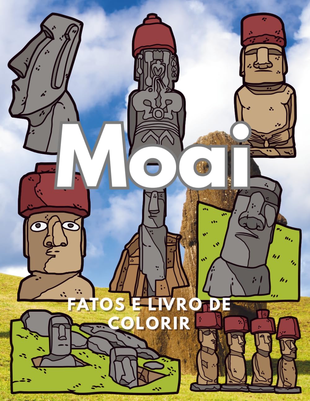 Moai: Factos e Livro de Colorir: Livro de Atividades para Crianças dos 2 aos 16 anos