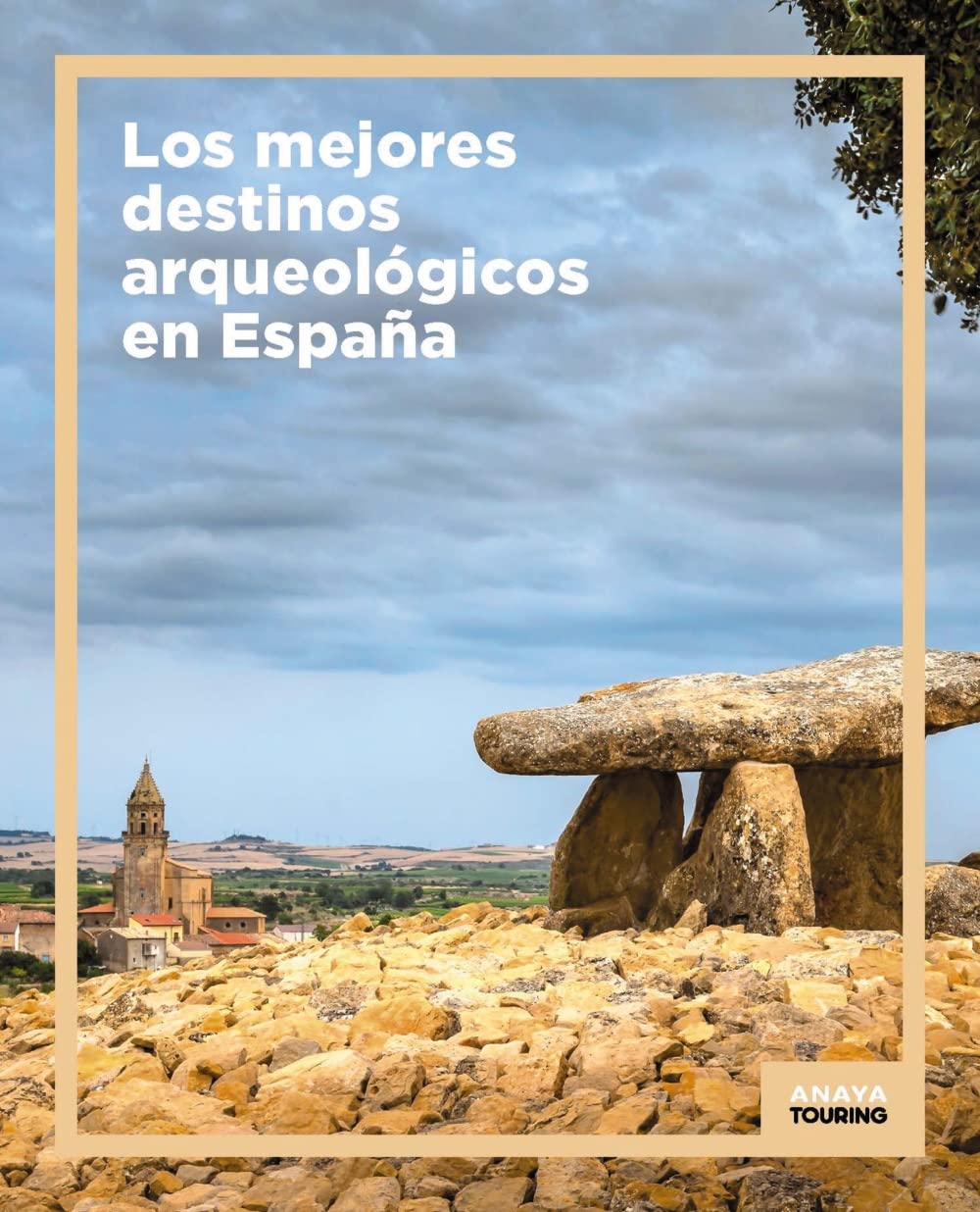 Los mejores destinos arqueológicos en España (Guías Singulares)