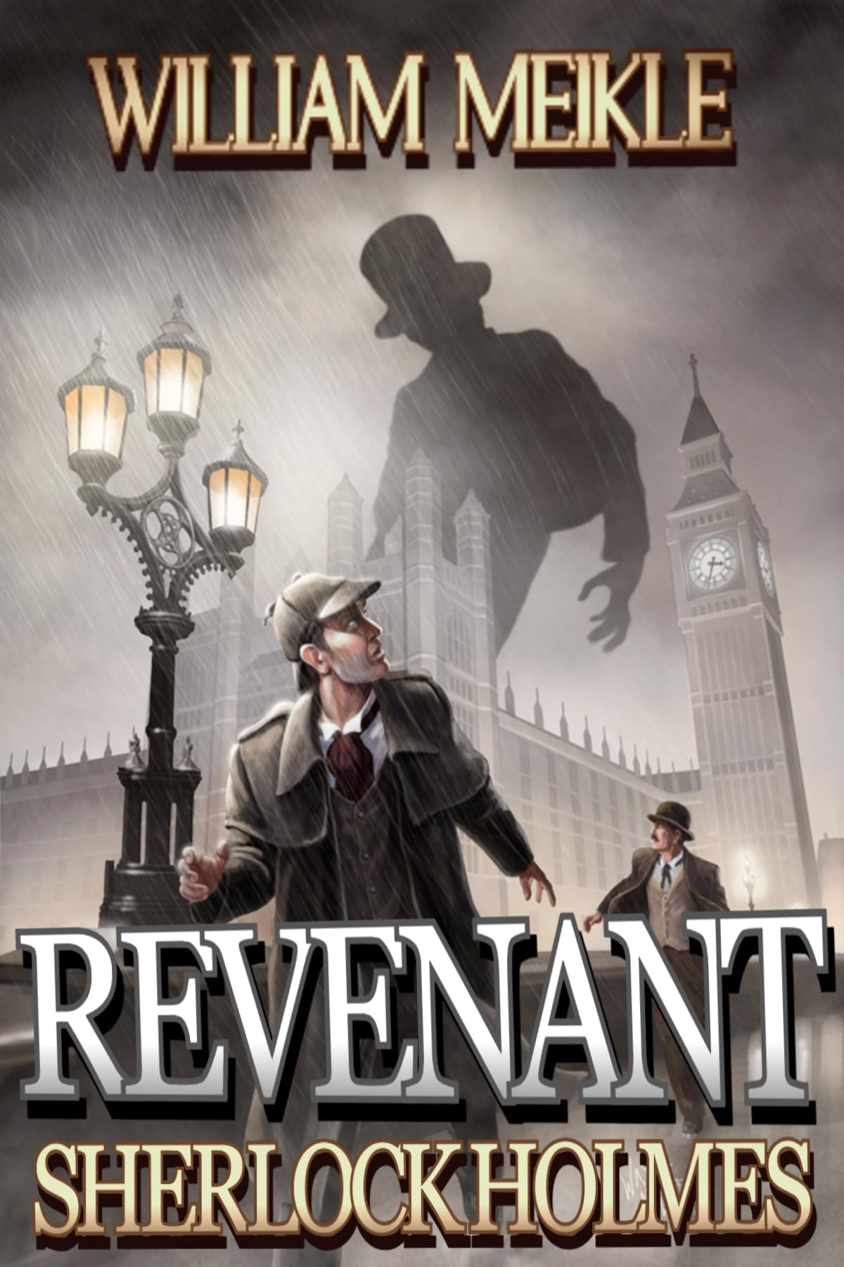 SHERLOCK HOLMES: REVENANT: A Weird Sherlock Holmes Adventure (The London Terrors)