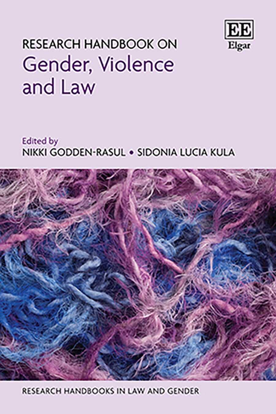 Research Handbook on Gender, Violence and Law (Research Handbooks in Law and Gender series)