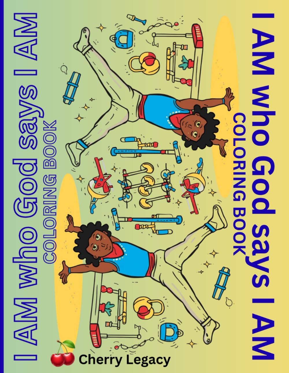 I AM who God says I AM: COLORING BOOK