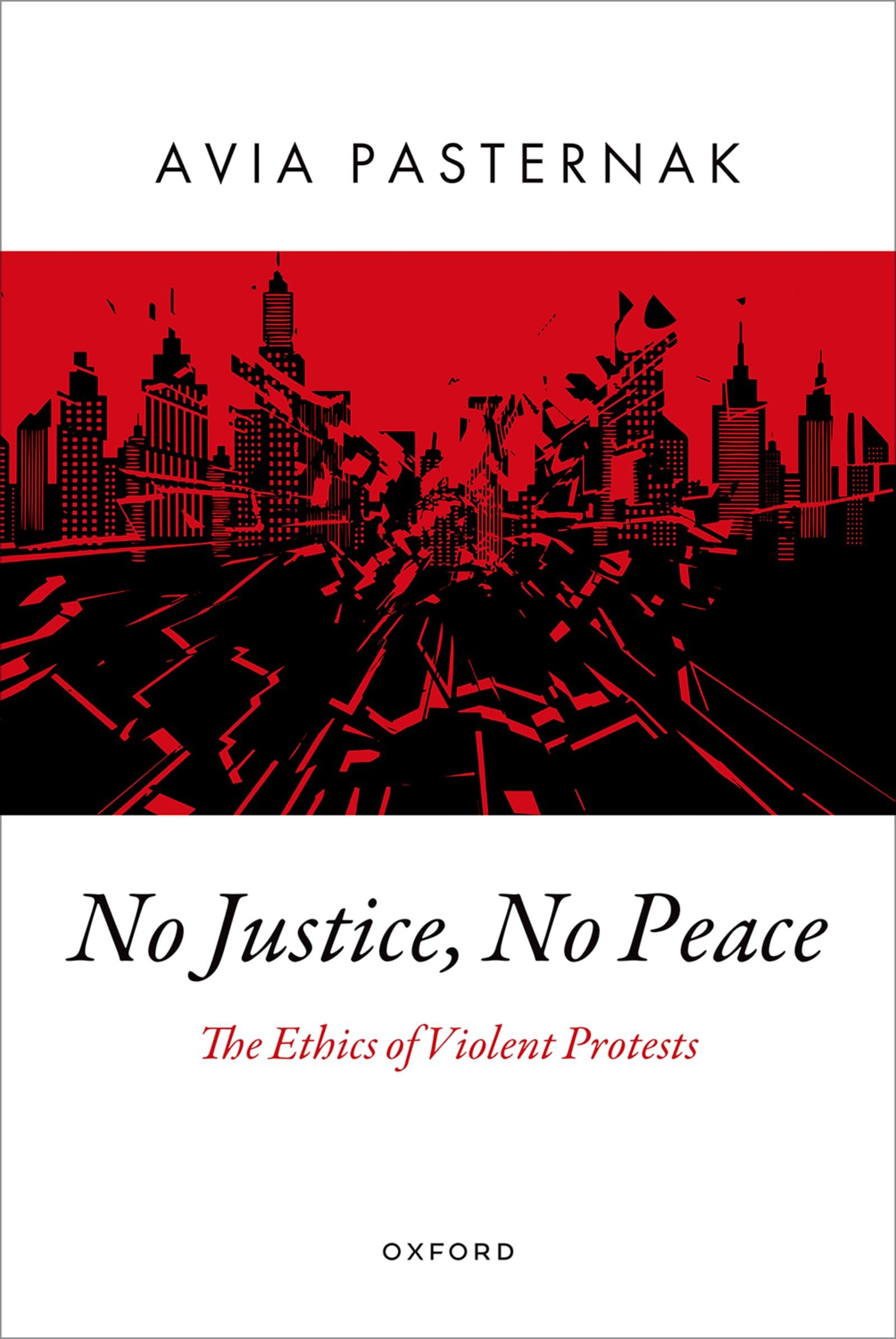 No Justice, No Peace: The Ethics of Violent Protests