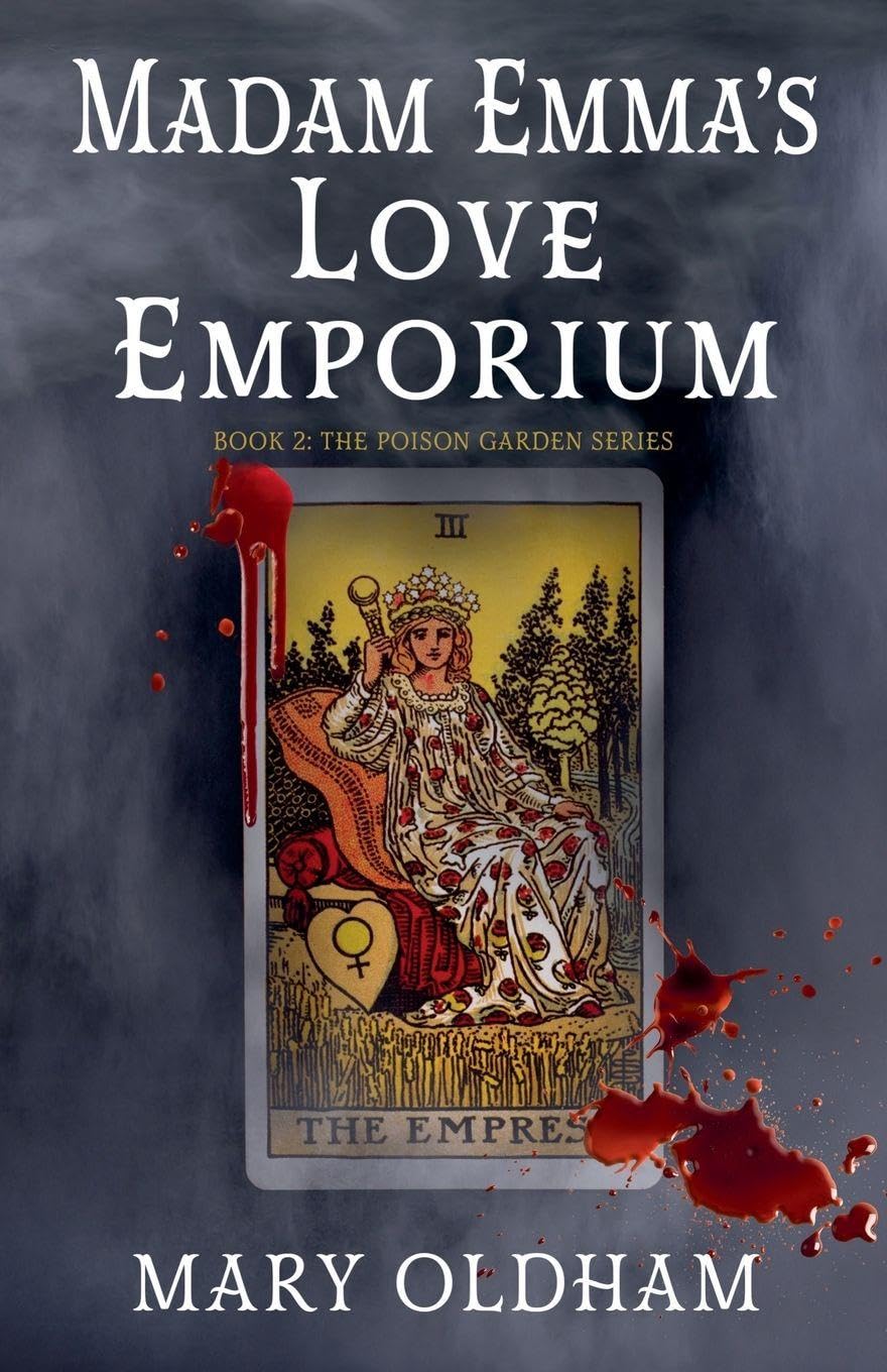 Madam Emma's Love Emporium: 2 (Poison Garden)