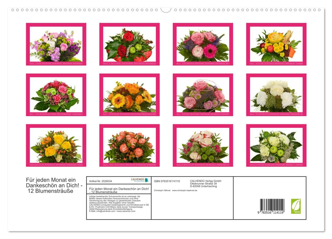 Für jeden Monat ein Dankeschön an Dich! - 12 Blumensträuße (hochwertiger Premium Wandkalender 2026 DIN A2 quer), Kunstdruck in Hochglanz: 12 schöne Blumensträuße (CALVENDO Natur)