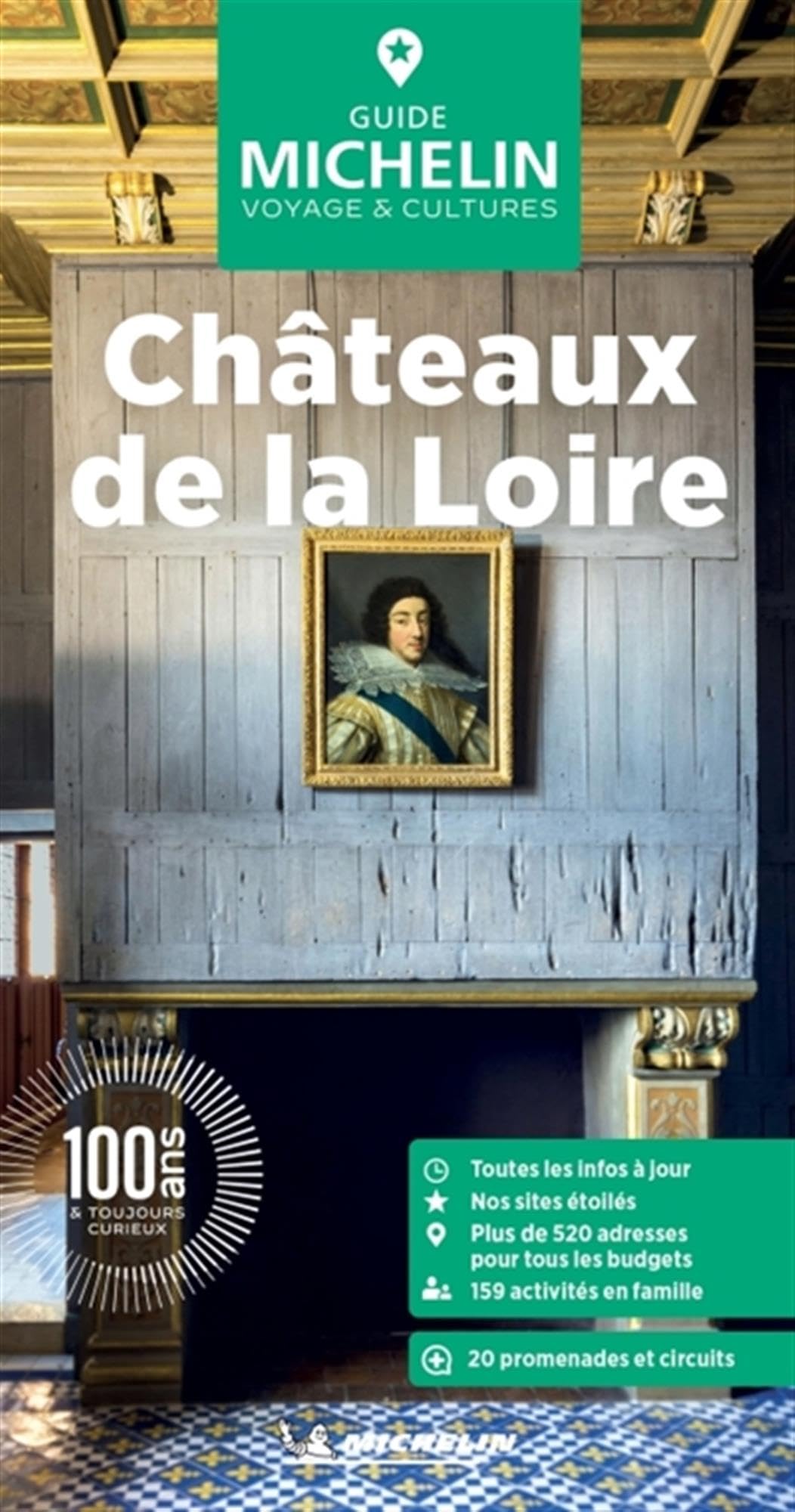 Châteaux de la Loire (Guides Michelin voyage & culture)