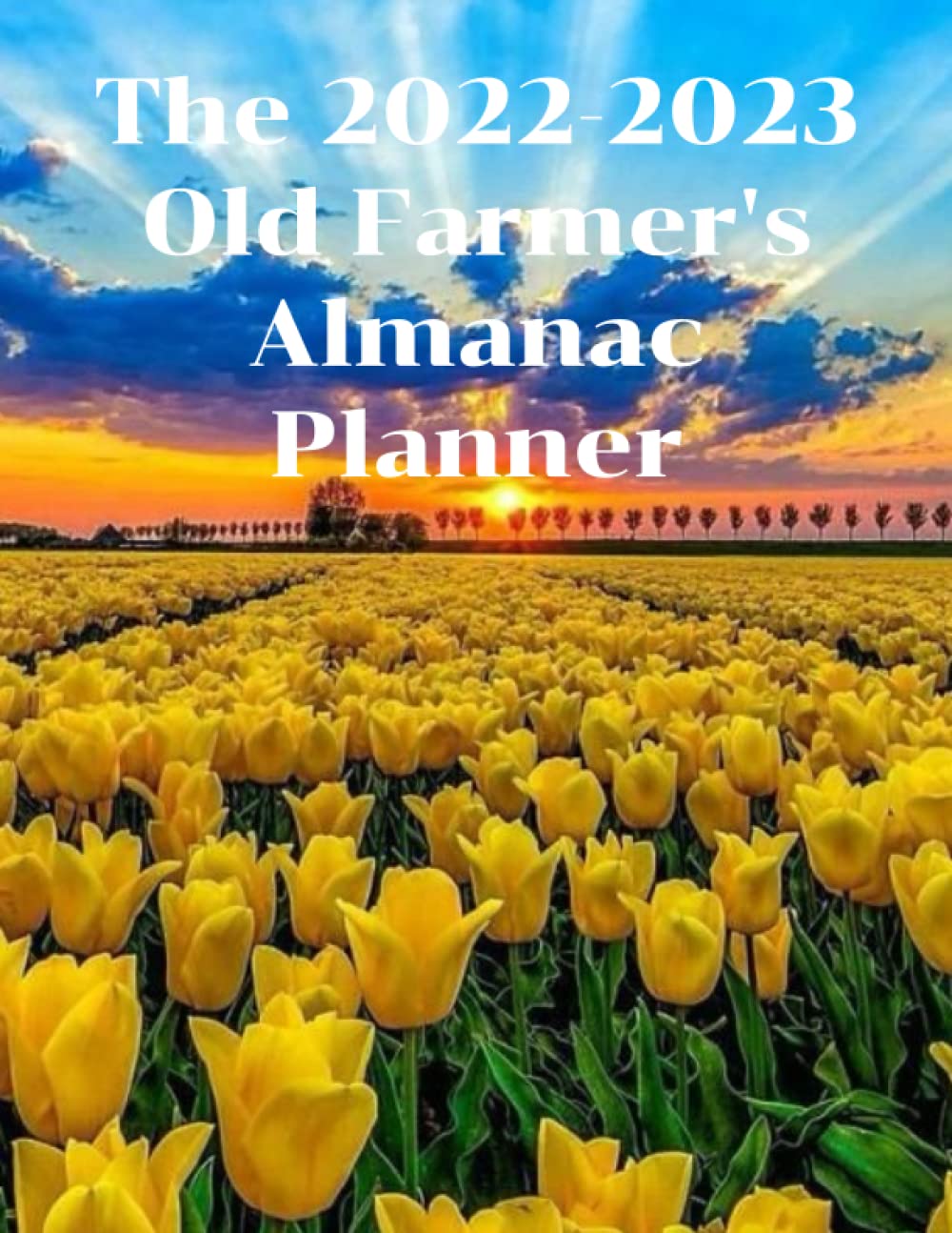 Buy The 20222023 Old Farmer's Almanac Planner [The 20222023 Old