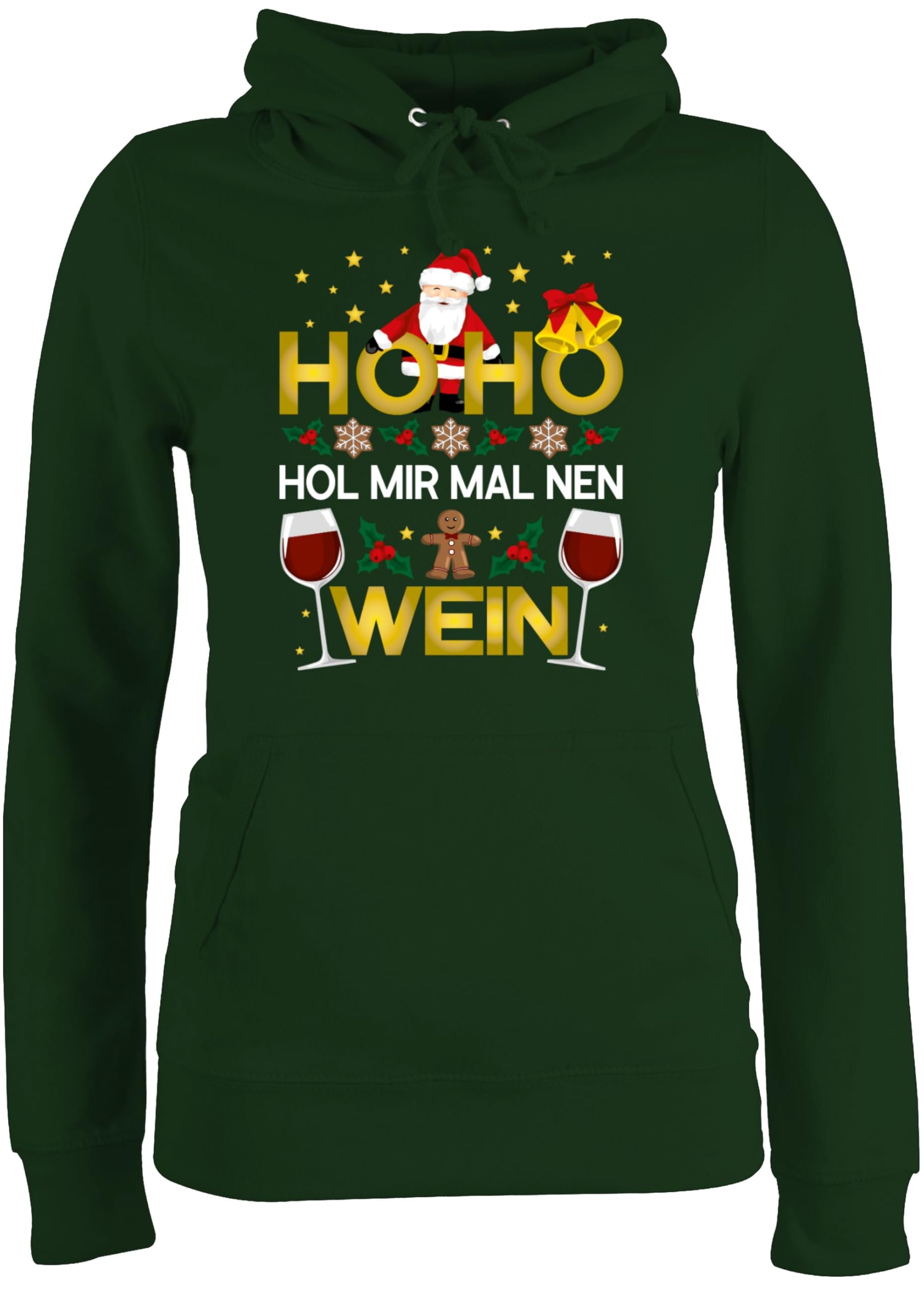 Shirtracer - Pullover Damen Hoodie Frauen - Weihnachten Geschenke Christmas Bekleidung - Ho Ho HOL Mir mal NEN Wein - weiß