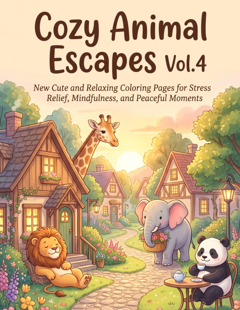 Cozy Animal Escapes Vol.4: New Cute and Relaxing Coloring Pages for Stress Relief, Mindfulness, and Peaceful Moments