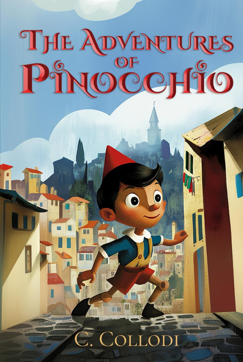 The Adventures of Pinocchio (Illustrated): The Classic Edition with Original Illustrations