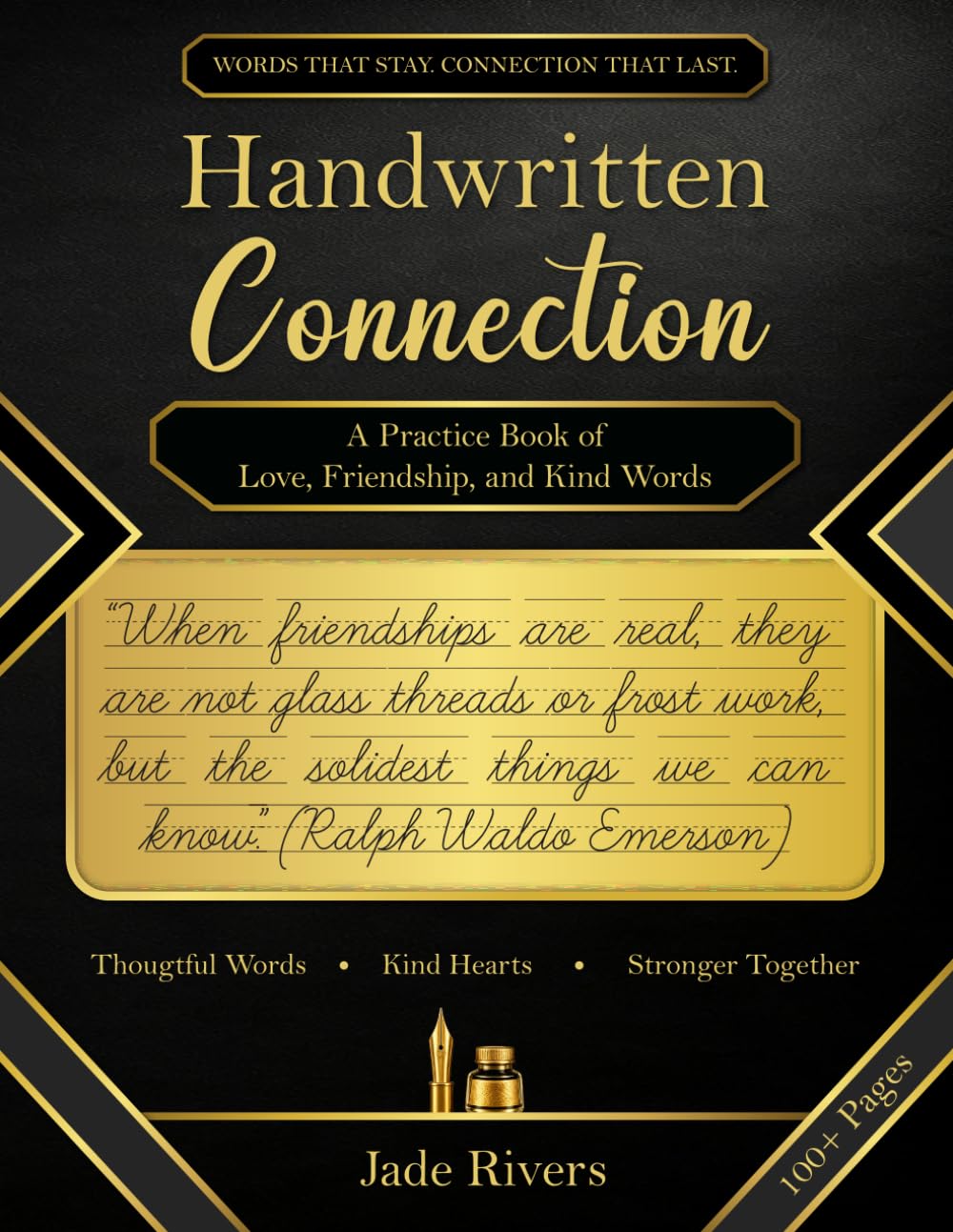 Handwritten Connection: A Cursive Handwriting Practice Book of Love, Friendship, Kind Words, Mindful Writing, and Letter Writing Prompts