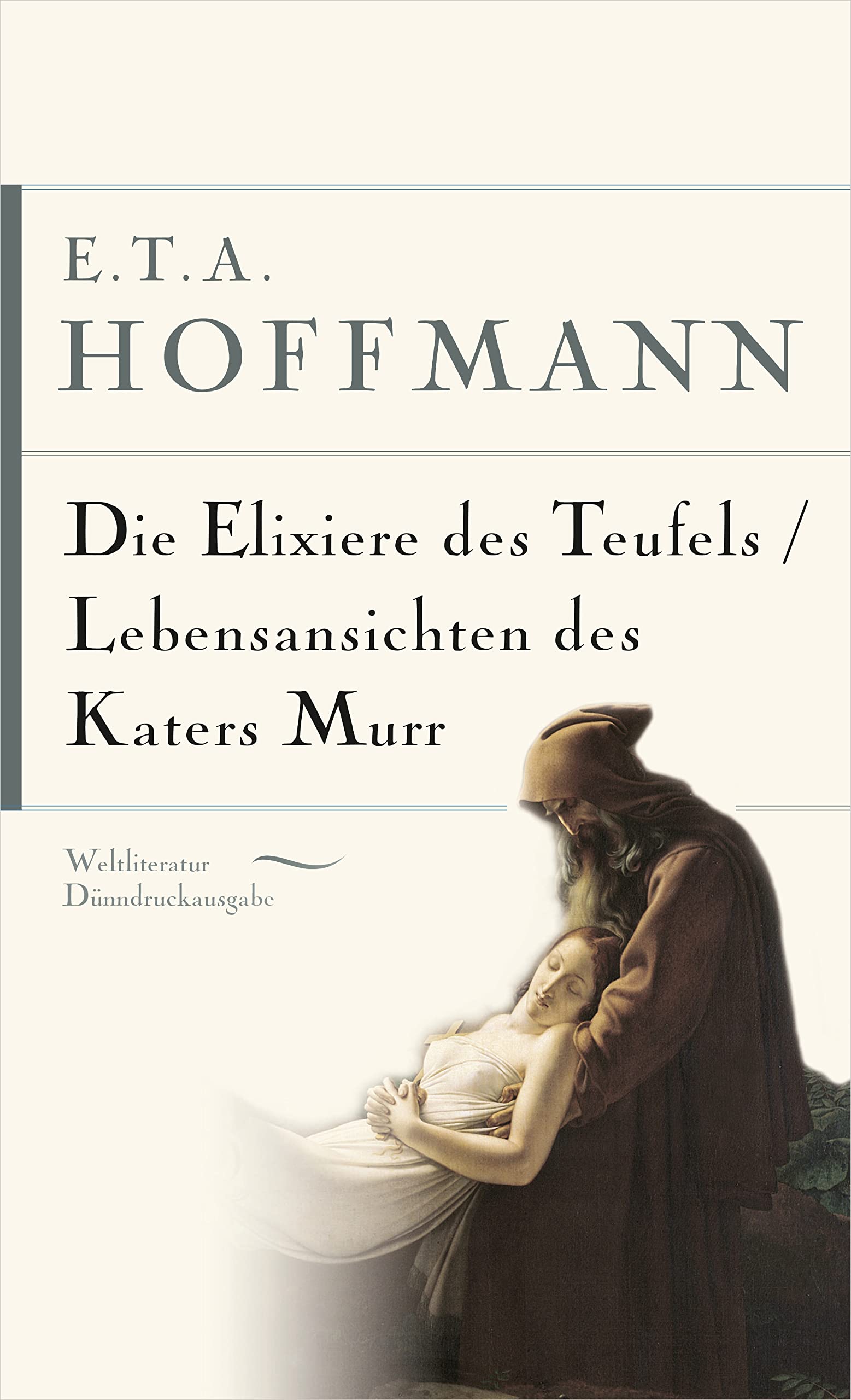 E.T.A. Hoffmann, Die Elixiere des Teufels. Lebensansichten des Katers Murr: Gebunden in feingeprägtem Naturpapier mit Goldprägung und Schutzumschlag