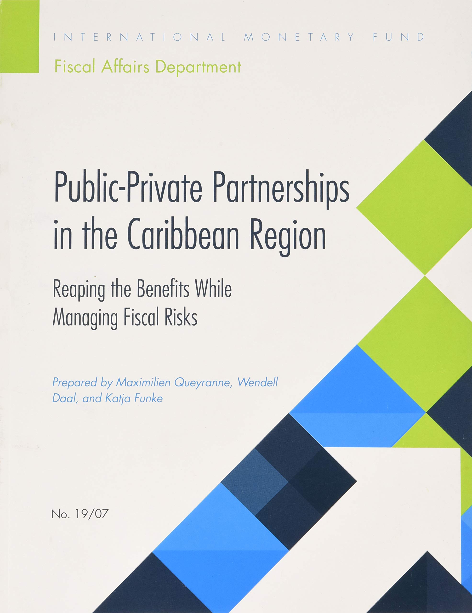 Public-Private Partnerships in the Caribbean Region: Maximilien Queyranne;Wendell Daal;Katja Funke (Fiscal Affairs Department)