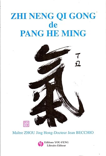 Le Qi Gong de la sagesse: La santé par la gymnastique chinoise