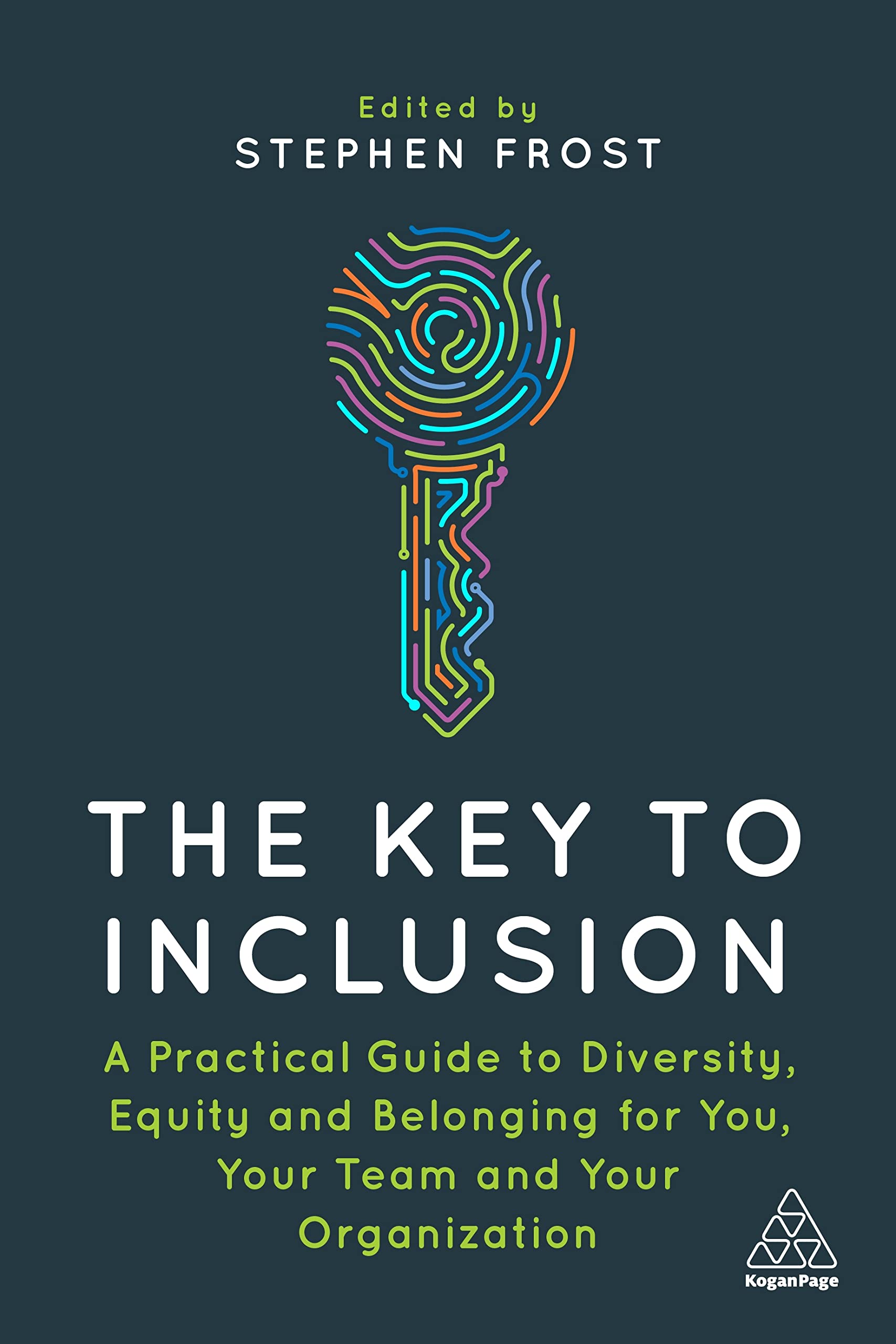 The Key to Inclusion by Stephen Frost - 9781398606135