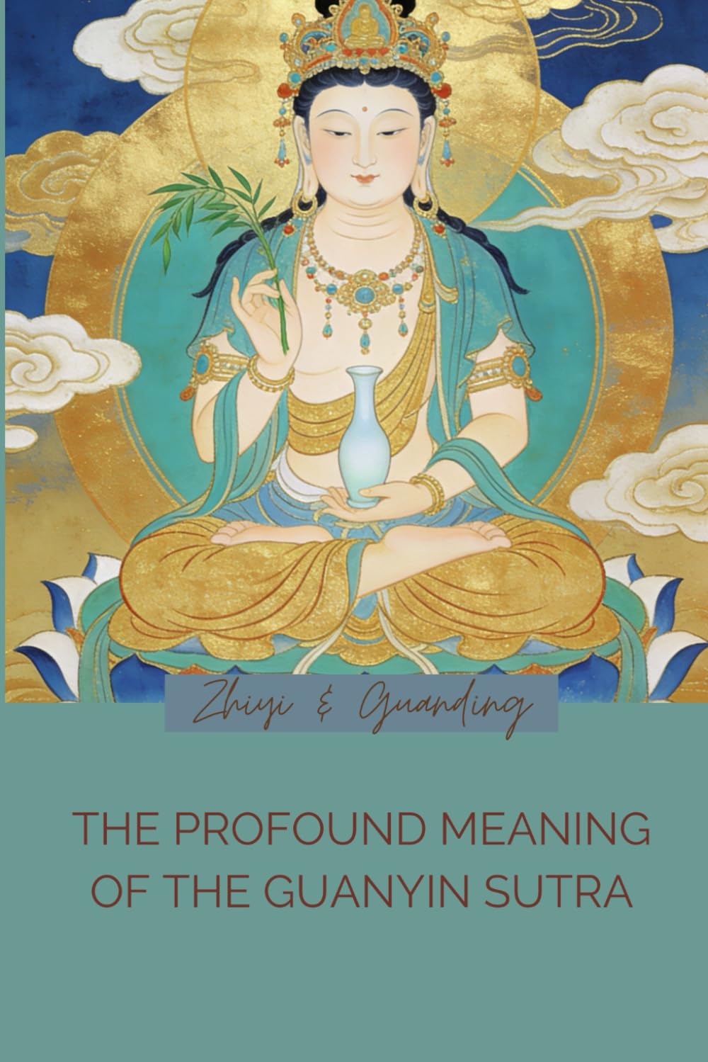 The Profound Meaning of the Guanyin Sutra