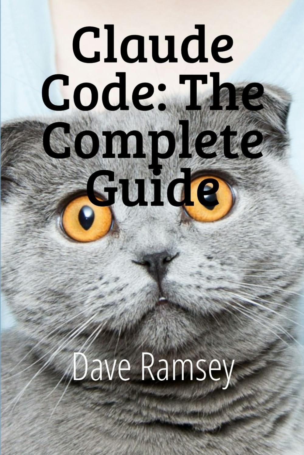 Claude Code: The Complete Guide
