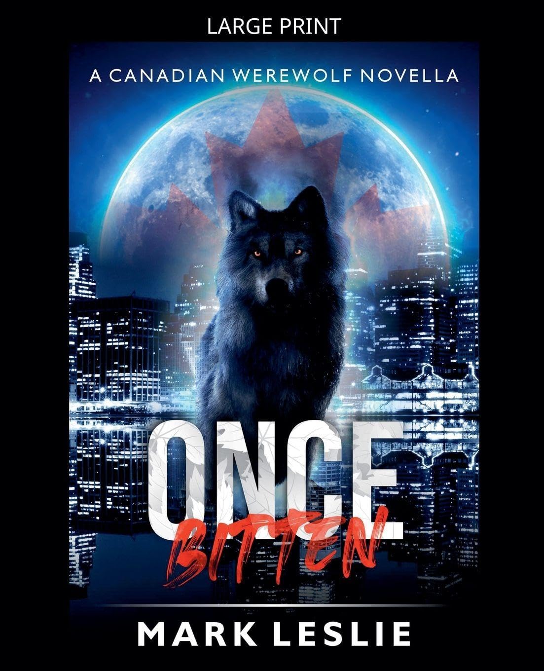 Once Bitten: 8 (Canadian Werewolf)
