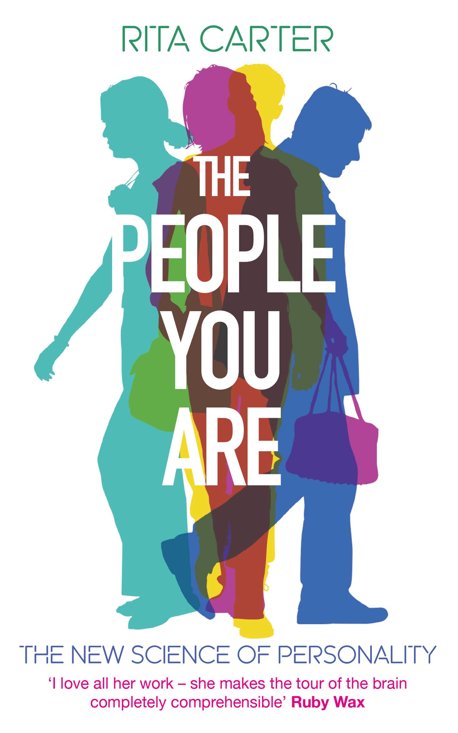 The People You Are by Rita Carter - 9780349139968