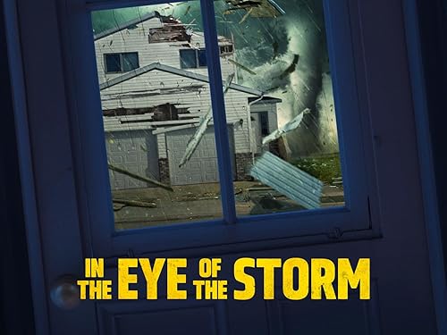 In the Eye of the Storm
