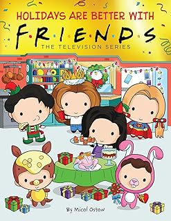 Holidays are Better with Friends (Friends Picture Book) (Media tie-in)