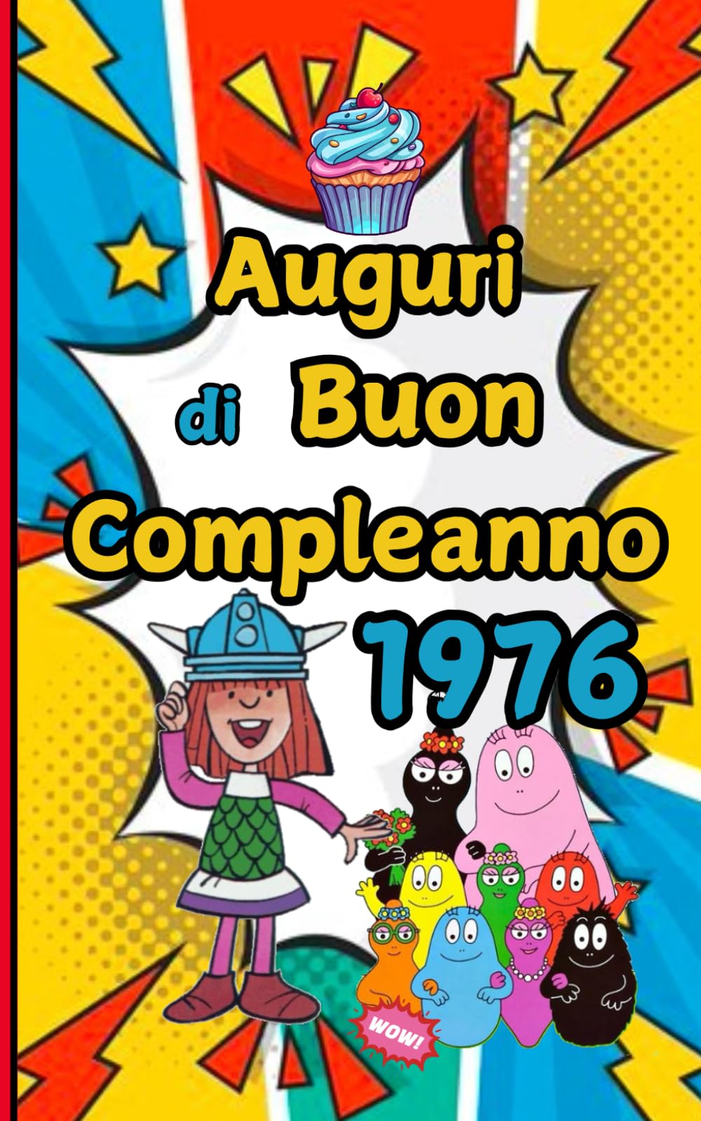 Auguri di buon compleanno 1976: Biglietto auguri a libro personalizzato per i nati nell'anno 1976