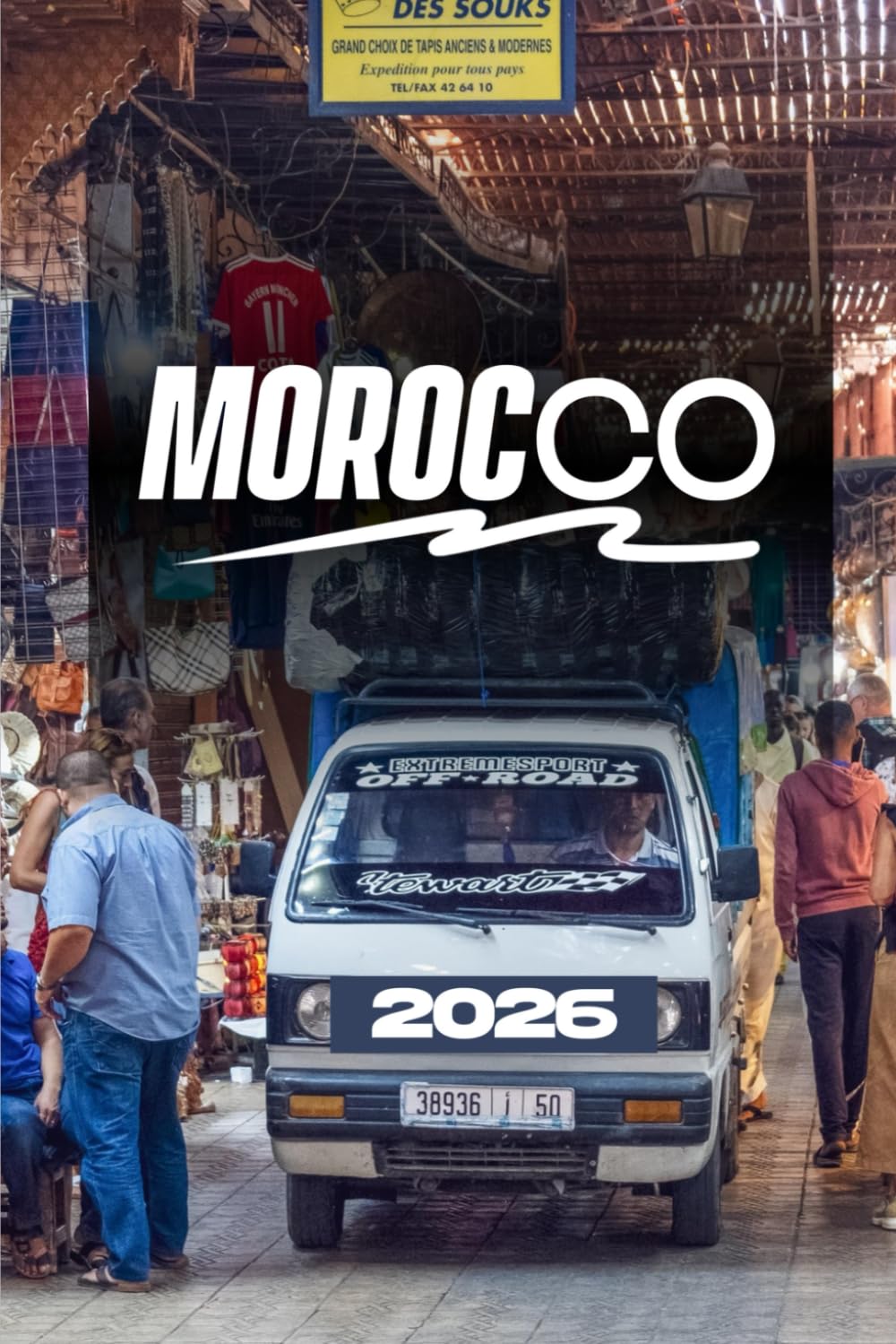 MOROCCO TRAVEL GUIDE 2026