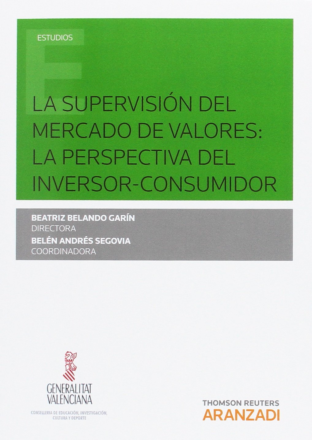 La supervisión del mercado de valores: la perspectiva del inversor-consumidor