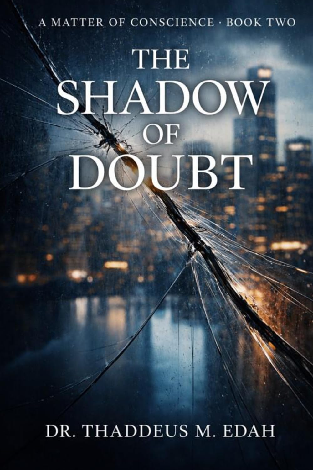 The Shadow of Doubt (A Matter of Conscience)
