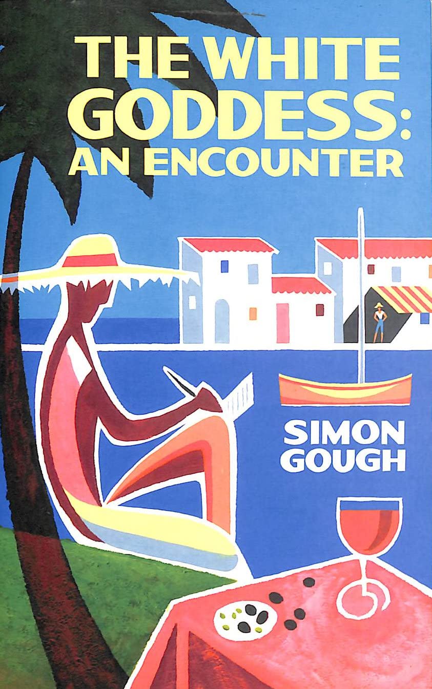White Goddess, The: An Encounter