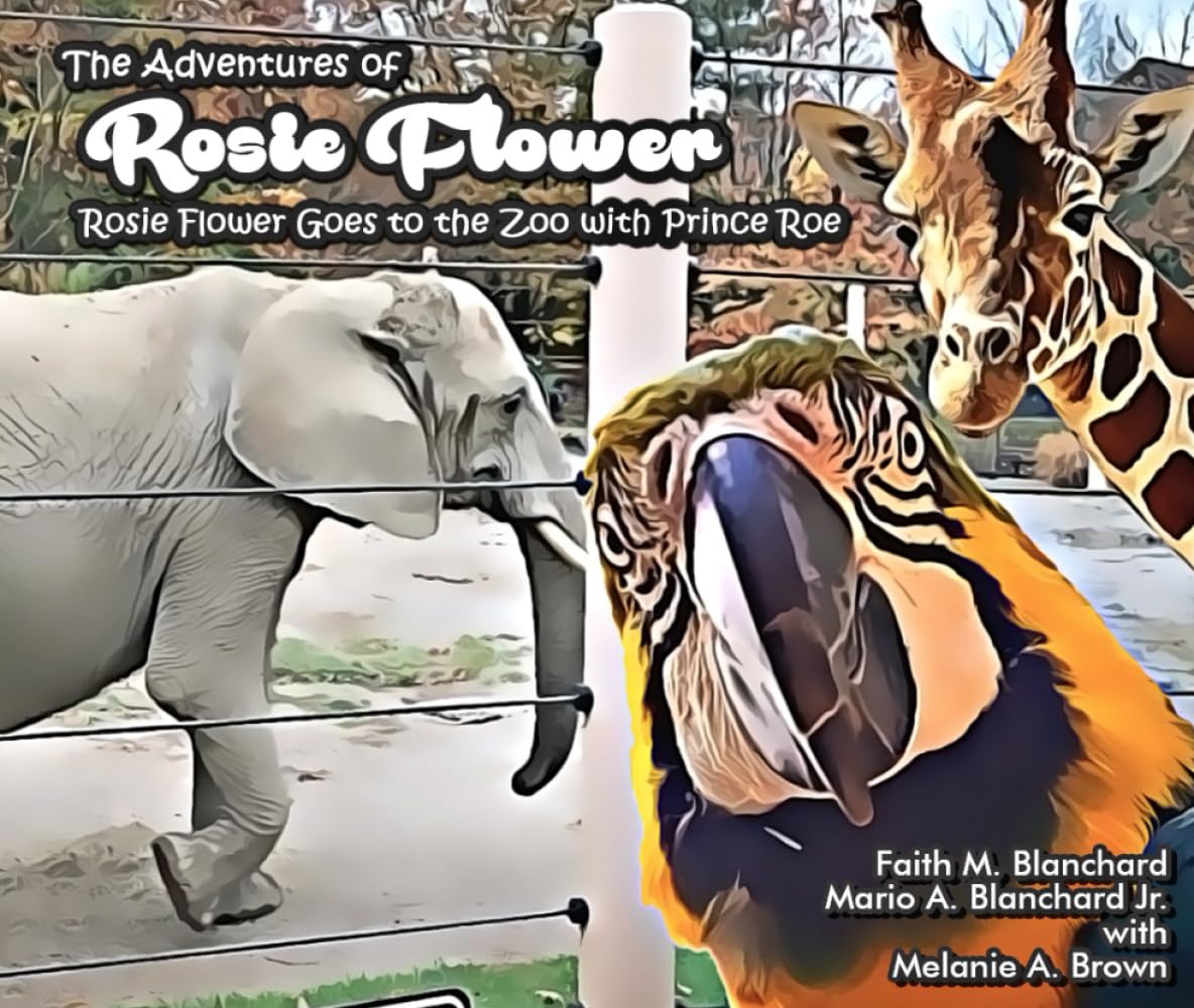 Rosie Flower Goes to the Zoo with Prince Roe (THE ADVENTURES OF ROSIE FLOWER)