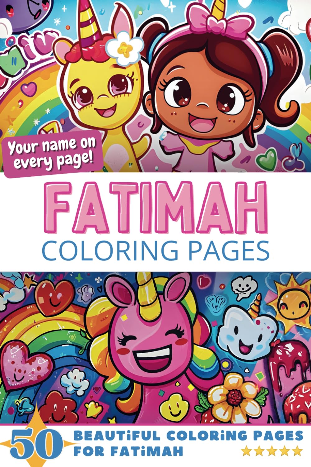 Fatimah Coloring Pages: Wow-Effect! Your name on every page - Fatimah coloring book - 6x9" - 50x Fatimah coloring page - Fantastic Gift