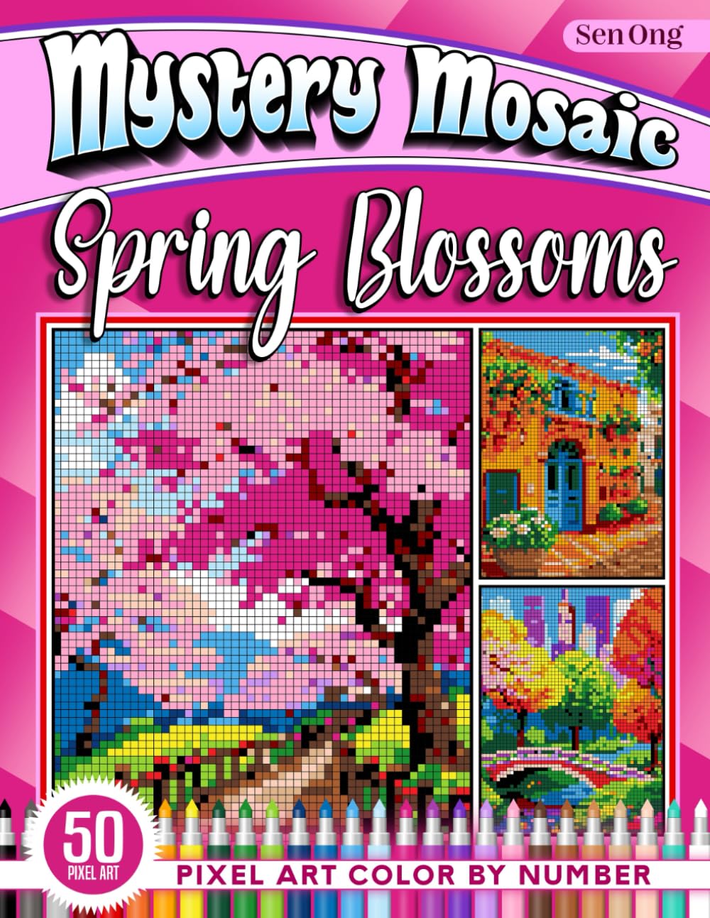 Spring Blossoms Mystery Mosaics Color by Number: 50 Pixel Art Scenes from Around the World (Mystery Mosaic Color By Number Collection)