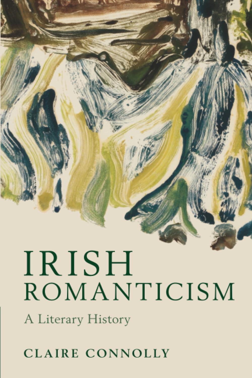 Irish Romanticism A Literary History by Claire  Connolly (Paperback Book)