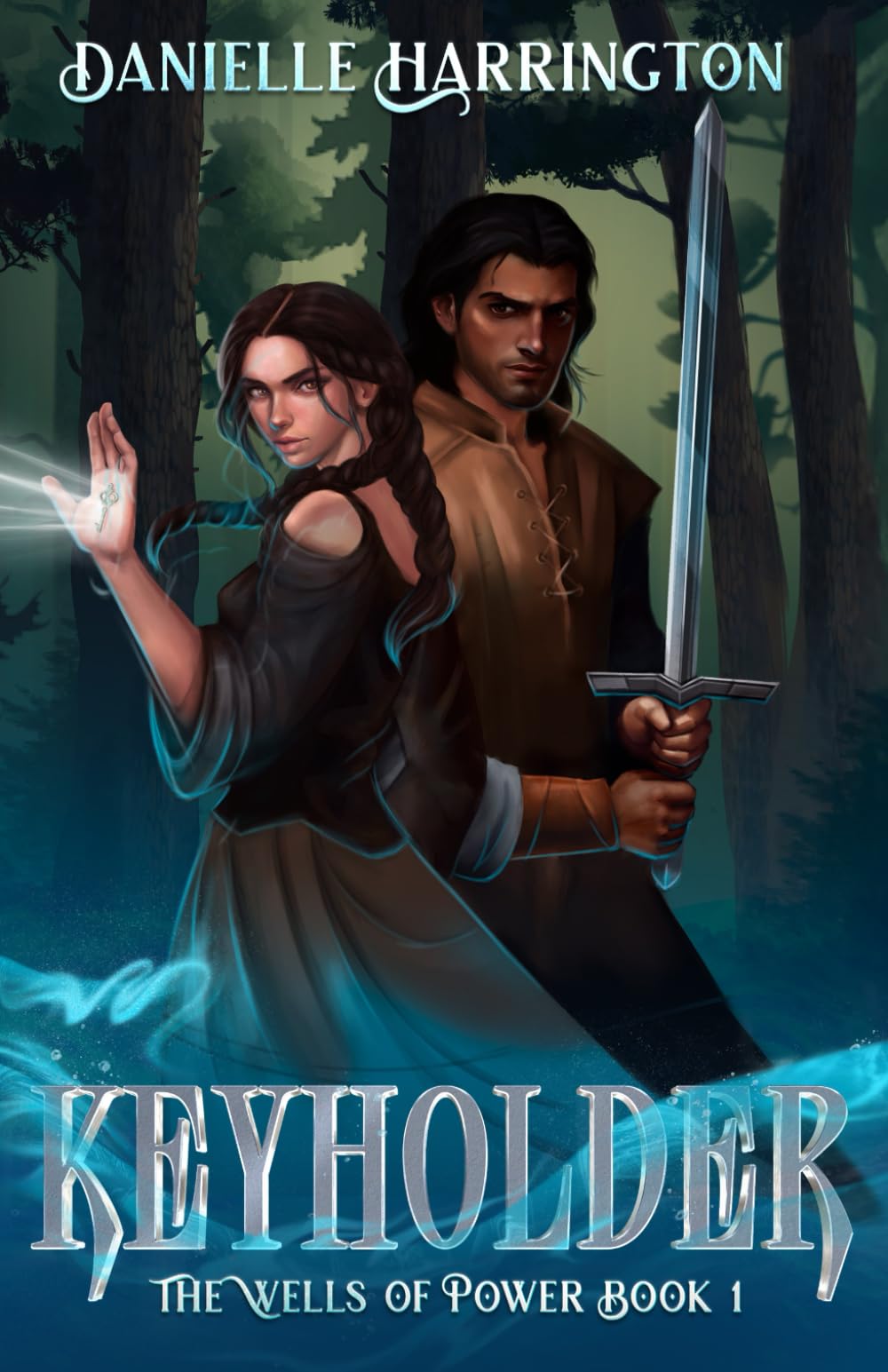 Keyholder: The Wells of Power Book 1