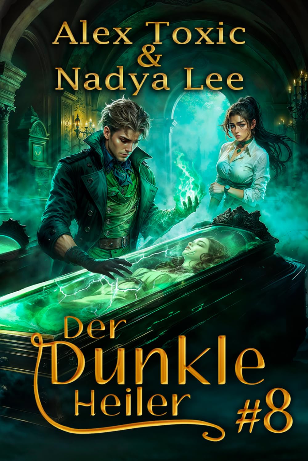 Der dunkle Heiler (Buch 8): Eine historische Portal Progression-Fantasy Serie