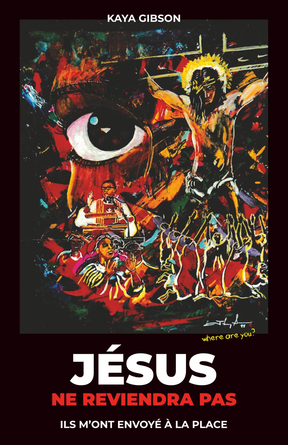Jésus ne reviendra pas: Ils m'ont envoyé à la place