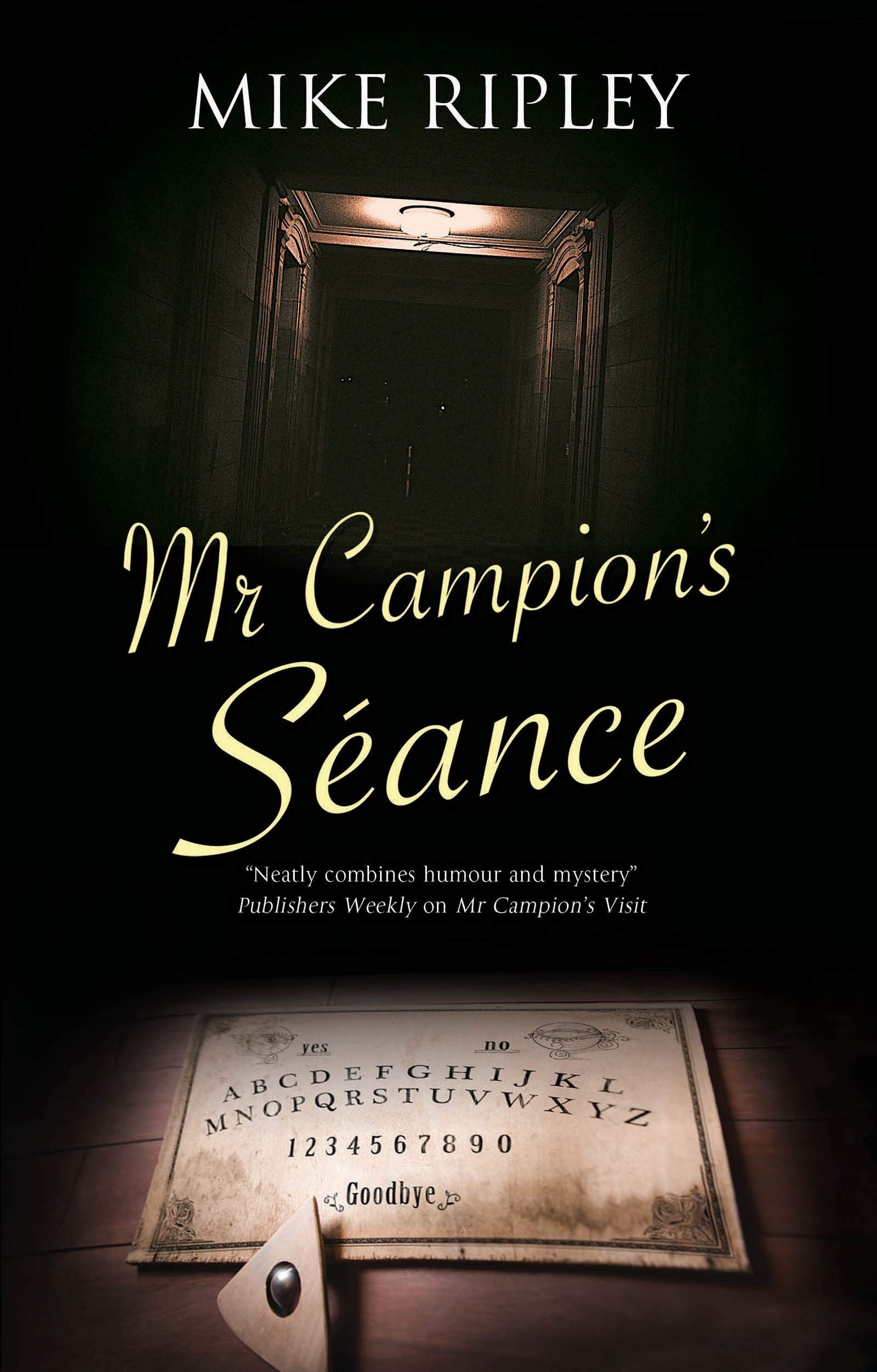 Mr Campion's Seance: 7 (An Albert Campion Mystery)