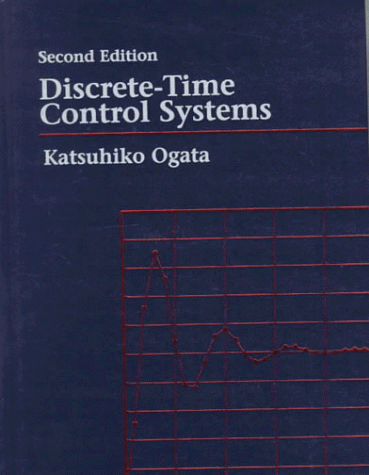 Discrete-Time Control Systems Discrete-Time Control Systems