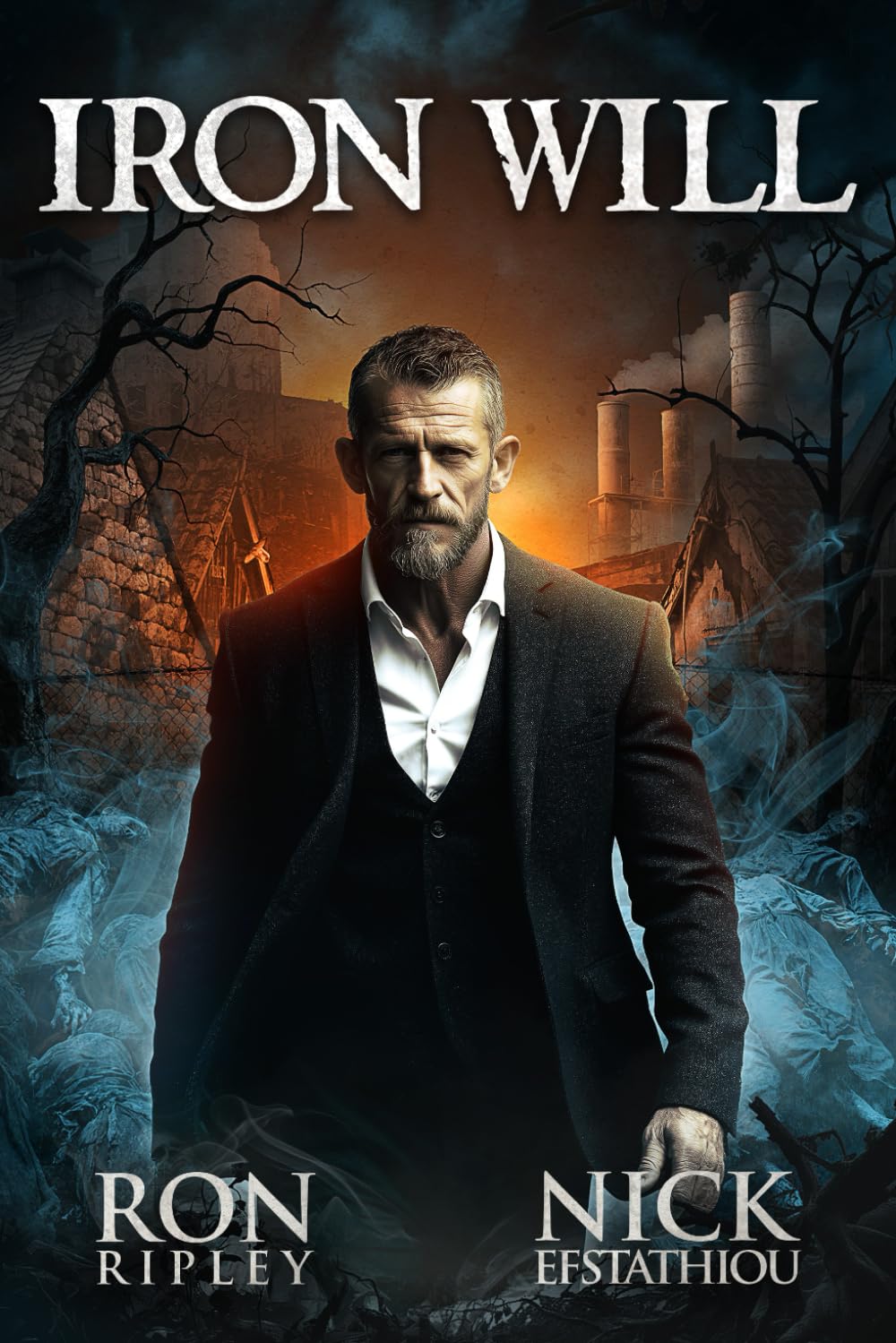 Iron Will: Supernatural Horror with Scary Ghosts & Haunted Houses: 2 (Blood and Iron Series)